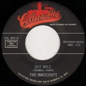 Innocents - Gee Whiz / Hones I Do