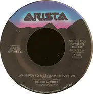 The Icicle Works - Whisper To A Scream (Birds Fly) / In The Dance The Shaman Led