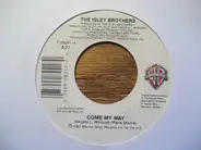 The Isley Brothers - Come My Way