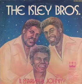 The Isley Brothers - The Isley Brothers And Marvin & Johnny