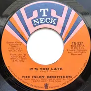 The Isley Brothers - It's Too Late