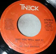 The Isley Brothers - Say You Will