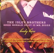 The Isley Brothers Featuring Ronald Isley - Body Kiss