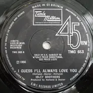 The Isley Brothers - I Guess I'll Always Love You / It's Out Of The Question
