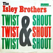 The Isley Brothers - TWIST & SHOUT