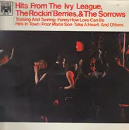 The Ivy League / The Rockin' Berries / The Sorrows - Hits From The Ivy League, The Rockin' Berries, & The Sorrows