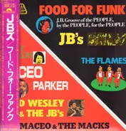 The J.B.'s, The Flames, Maceo a.o. - Food For Funk (J.B.'s 45's Groove)