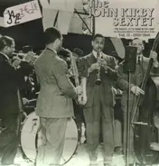 The John Kirby Sextet - His Recorded Works In Chronological Order, Vol. II - 1939-1940