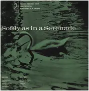 The John Norman Chorale - Softly as in a Serenade