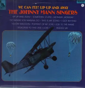 Johnny Mann Singers - We Can Fly! Up-Up And Away