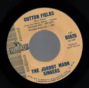 The Johnny Mann Singers - Cotton Fields / Shenandoah