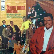 The Johnny Mann Singers - We Wish You A Merry Christmas