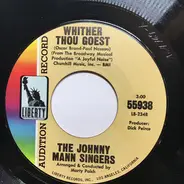 The Johnny Mann Singers - Whither Thou Goest / A Joyful Noise