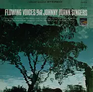 The Johnny Mann Singers - Flowing Voices Of The Johnny Mann Singers
