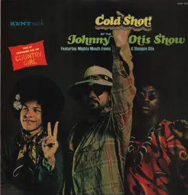 the johnny otis show - Cold Shot!
