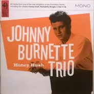 The Johnny Burnette Trio - Honey Hush