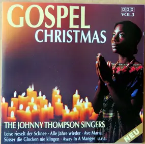 the johnny thompson singers - Gospel Christmas Vol 3