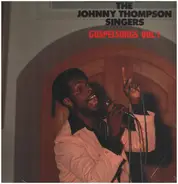 The Johnny Thompson Singers - Gospelsongs Vol. 1