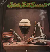The Johnstons, Finbar & Eddie Furey, The Dubliners - Irish Folk Scene Vol. 2
