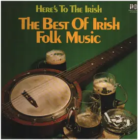 The Johnstons - The Best Of Irish Folk Music