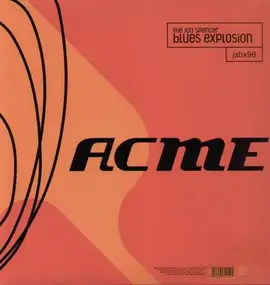 Jon Spencer Blues Explosion - Acme