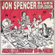 The Jon Spencer Blues Explosion - Jukebox Explosion: Rockin' Mid-90s Punkers!