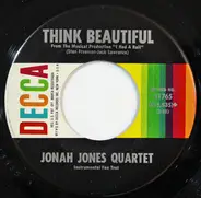 The Jonah Jones Quartet - 127th Street March / Think Beautiful
