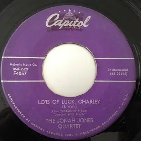 Jonah Jones Quartet - Lot's Of Luck Charley / Night Train