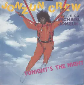 The Jonzun Crew - Tonight's The Night