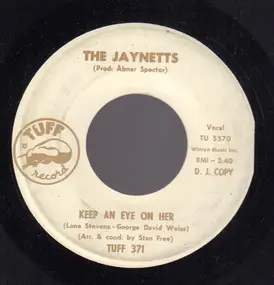 The Jaynetts - Keep An Eye On Her