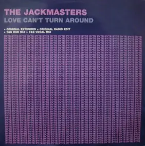 The Jackmasters - Love Can't Turn Around