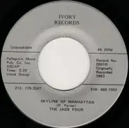 The Jade Four - Skyline Of Manhattan / It's All Over