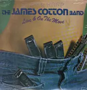 James Cotton Band - Live & On the Move