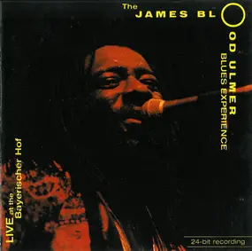 The James Blood Ulmer Blues Experience - Live At The Bayerischer Hof