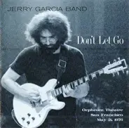 The Jerry Garcia Band - Don't Let Go
