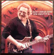 The Jerry Garcia Band - How Sweet It Is...