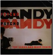 The Jesus and Mary Chain - Psychocandy