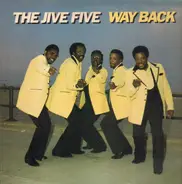 The Jive Five - Way Back