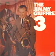The Jimmy Giuffre Trio - The Jimmy Giuffre 3