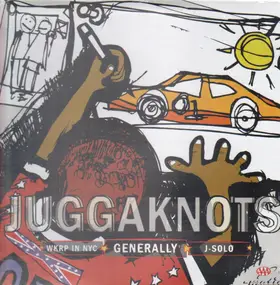 Juggaknots - WKRP In NYC / Generally / J-Solo