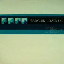 The Julia Set - Babylon Loves Us