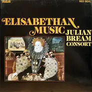 The Julian Bream Consort - Julian Bream - Elisabethan Music