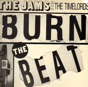 The Timelords - Burn The Beat