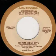The Oak Ridge Boys - Leaving Louisiana In The Broad Daylight