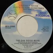 The Oak Ridge Boys - I Guess It Never Hurts to Hurt Sometimes
