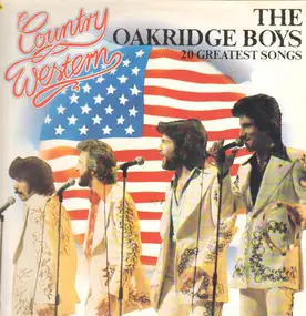 The Oakridge Boys - 20 Greatest Songs