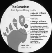 The Occasions Feat. Tyrone Henry - Come Go With Me