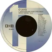 The O'Jays - Have You Had Your Love Today
