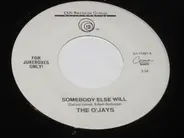 The O'Jays - Somebody Else Will