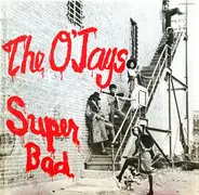 The O'Jays - Super Bad